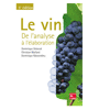 Le vin de l'analyse à l'élaboration