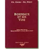 Bordeaux et ses vins XVI